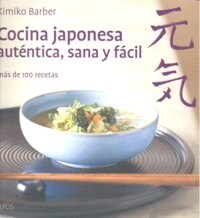 COCINA JAPONESA AUTENTICA SANA Y FACIL (Book)