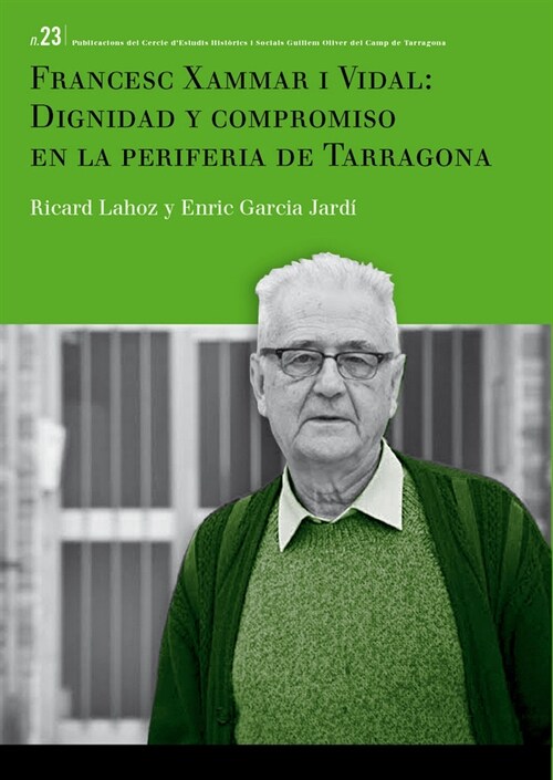 FRANCESC XAMMAR I VIDAL: DIGNIDAD Y COMPROMISO EN LA PERIFER (Paperback)