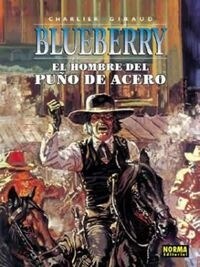 BLUEBERRY 04 HOMBRE PUNO DE ACERO (Book)