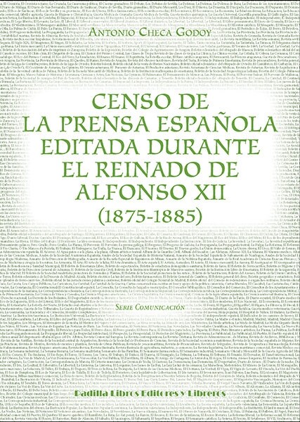 CENSO DE LA PRENSA ESPANOLA EDITADA DURANTE EL REINADO DE AL (Paperback)