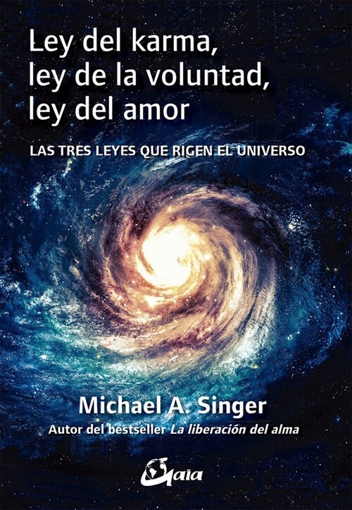 LEY DEL KARMA, LEY DE LA VOLUNTAD, LEY DEL AMOR (Book)