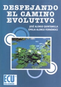 DESPEJANDO EL CAMINO EVOLUTIVO (Book)