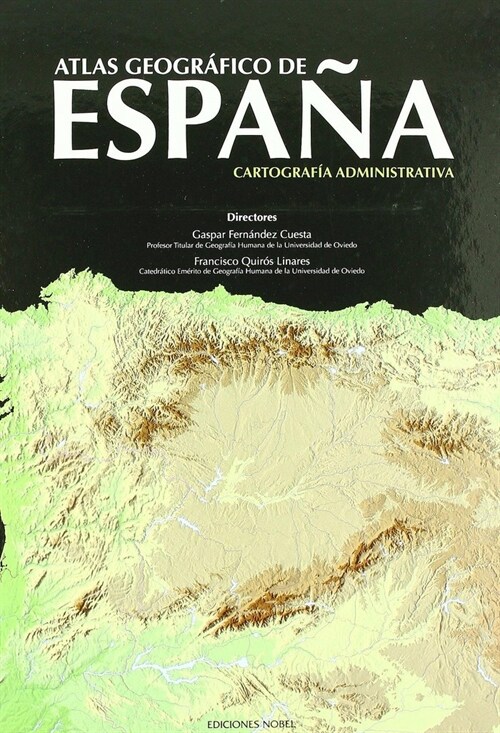 ATLAS GEOGRAFICO ESPANA II CARTOGRAFIA ADMINISTRARIVA (Book)