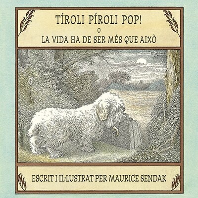 TIROLI PIROLI POP! O LA VIDA HA DE SER MES QUE AIXO (Book)