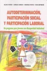 AUTODETERMINACION PARTICIPACION SOCIAL Y LABORAL (Book)