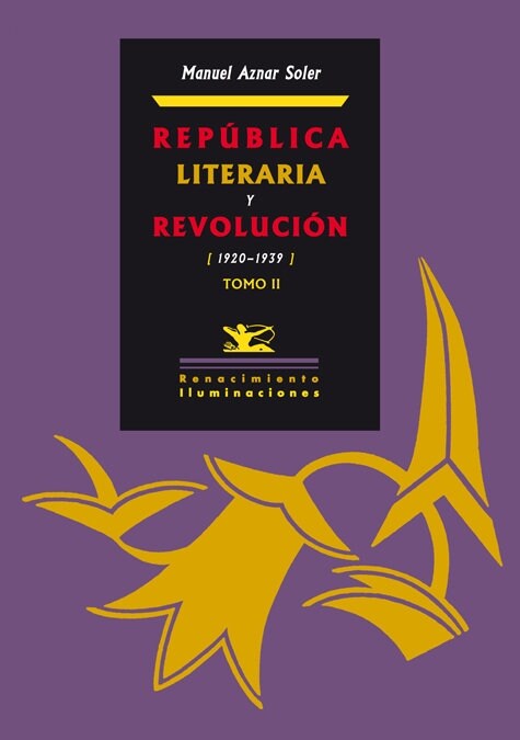 REPUBLICA LITERARIA Y REVOLUCION (Paperback)