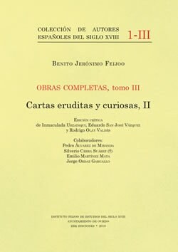 OBRAS COMPLETAS, TOMO III. CARTAS ERUDITAS Y CURIOSAS, II (Hardcover)