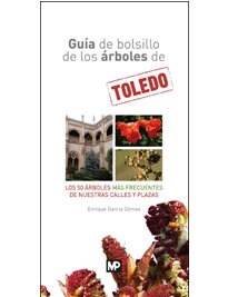 GUIA DE BOLSILLO DE LOS ARBOLES DE TOLEDO (Book)