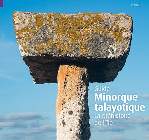 MINORQUE TALAYOTIQUE (Book)