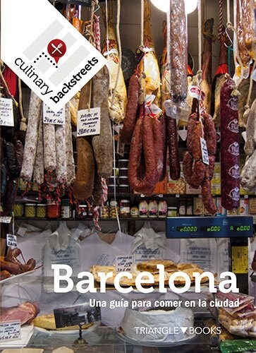 CULINARY BACKSTREET BARCELONA (Paperback)