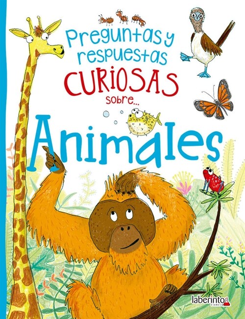 PREGUNTAS Y RESPUESTAS CURIOSAS SOBRE... ANIMALES (Hardcover)