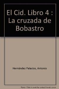 CRUZADA DE BARBASTRO EL CID IV IH (Book)