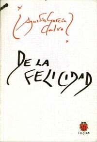 DE LA FELICIDAD (Paperback)