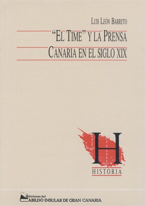 TIME Y LA PRENSA CANARIA EN EL SIGLO XIX (Book)