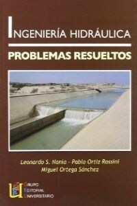 INGENIERIA HIDRAULICA PROBLEMAS RESUELTOS (Book)