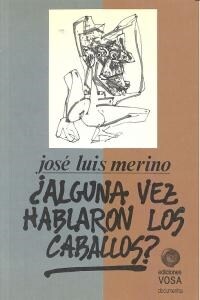 ALGUNA VEZ HABLARON LOS CABALLOS (Book)