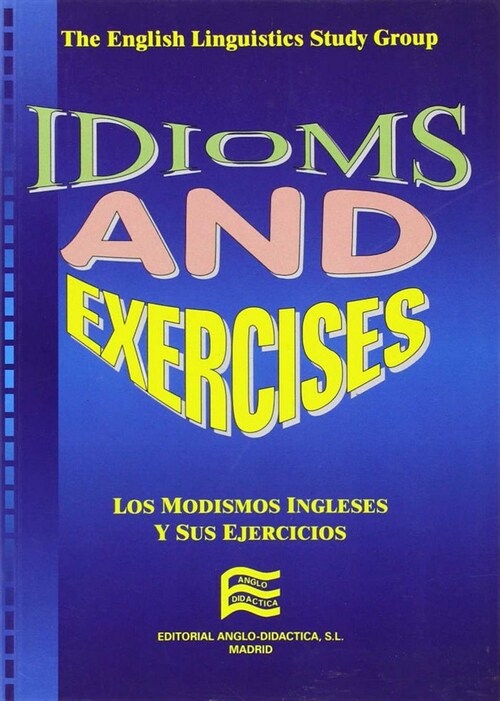 IDIOMS & EXERCISES (Paperback)