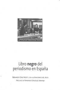 LIBRO NEGRO DEL PERIODISMO EN ESPANA (Other Book Format)