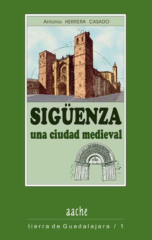 SIGUENZA CIUDAD MEDIEVAL (Book)