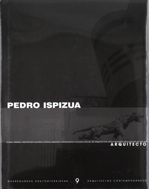 PEDRO ISPIZUA, ARQUITECTO (Hardcover)