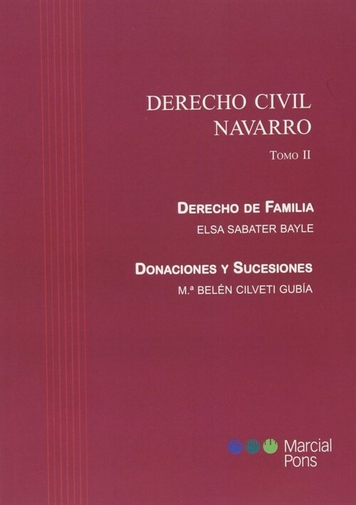 DERECHO CIVIL NAVARRO. TOMO II. DERECHO DE FAMILIA. DONACION (Book)