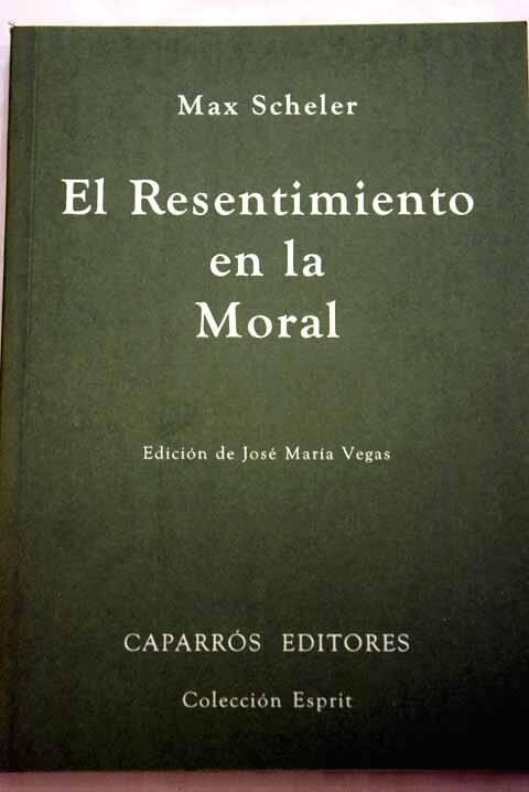 EL RESENTIMIENTO EN LA MORAL (Paperback)