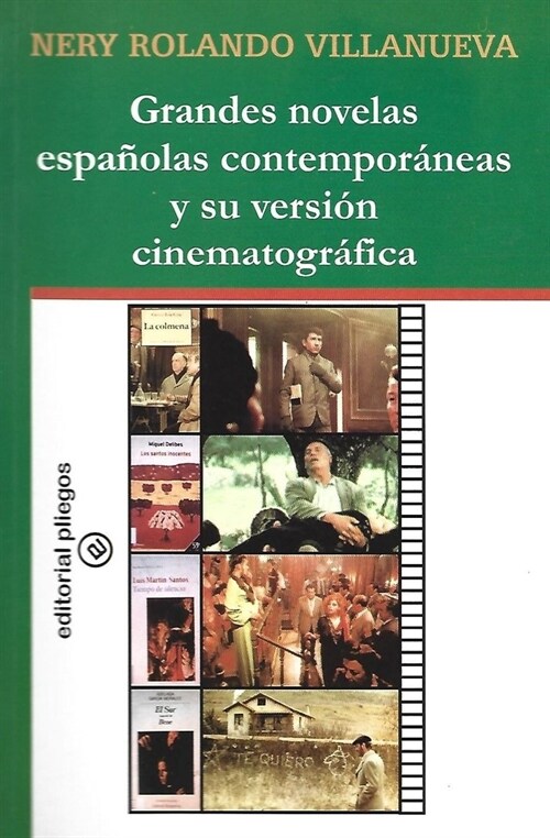 GRANDES NOVELAS ESPANOLAS CONTEMPORANEAS Y SU VERSION CINEMA (Book)