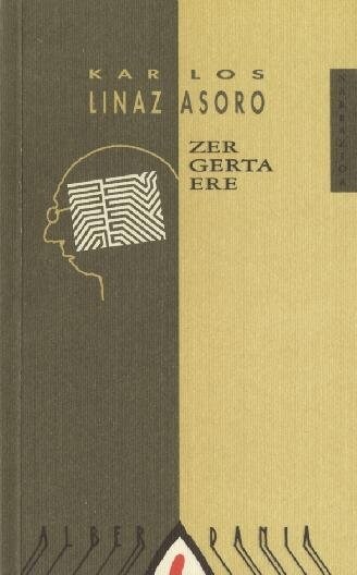 ZER GERTA ERE (Paperback)