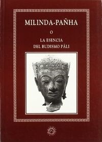 MILINDA PANHA O ESENCIA BUDISMO PALI (Book)