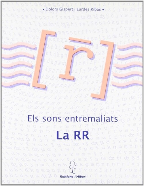 ELS SONS ENTREMALIATS, LA RR (Paperback)