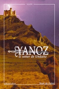 YANOZ EL SENOR DE UNDAITZ (Paperback)