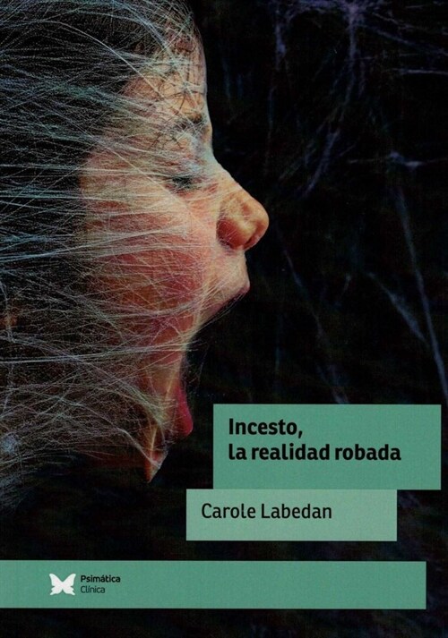 INCESTO LA REALIDAD ROBADA (Paperback)