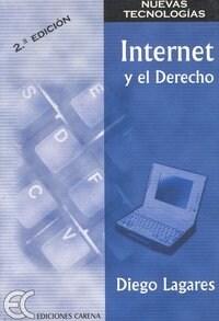 INTERNET Y EL DERECHO (Book)