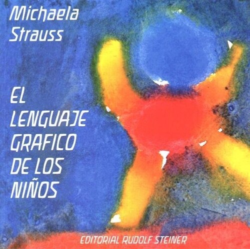 LENGUAJE GRAFICO DE LOS NINOS (Paperback)