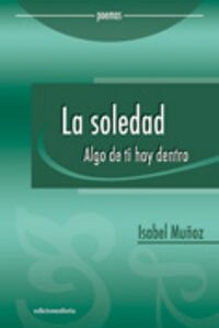 SOLEDAD ALGO HAY DENTRO DE TI,LA (Paperback)