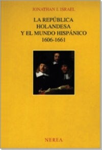 REPUBLICA HOLANDESA MUNDO HISPAN.1606-61 (Book)
