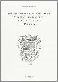 RECEBIMIENTO QUE HIZO LA MUY NOBLE Y MUY LEAL (Book)