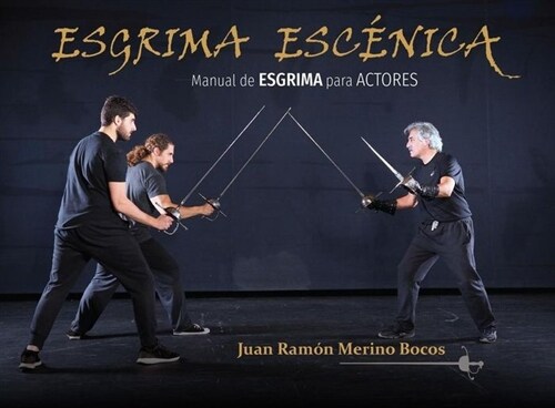 ESGRIMA ESCENICA (Paperback)