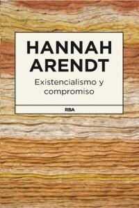 EXISTENCIALISMO Y COMPROMISO (Book)