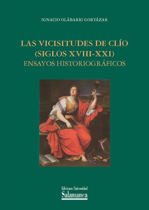 VICISITUDES DE CLIO (SIGLOS XVIII-XXI)ENSAYOS HISTORICO,LAS (Book)