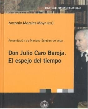 DON JULIO BAROJA EL ESPEJO DEL TIEMPO (Hardcover)