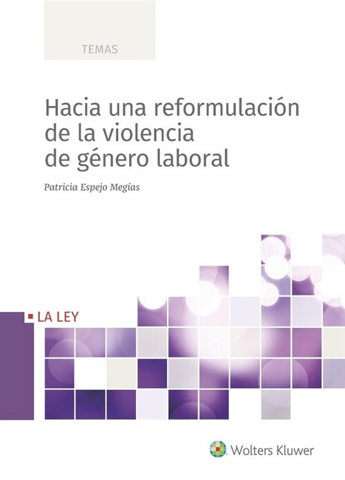 HACIA UNA REFORMULACION DE LA VIOLENCIA DE GENERO LABORAL S (Book)
