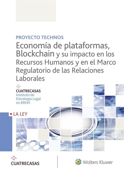 PROYECTO TECHNOS ECONOMIA DE PLATAFORMAS BLOCKCHAIN SU IMPA (Paperback)