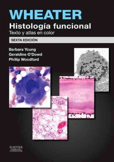 WHEATER. HISTOLOGIA FUNCIONAL O.VARIAS (Book)