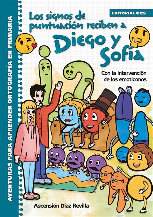 LOS SIGNOS DE PUNTUACION RECIBEN A DIEGO Y SOFIA (Paperback)