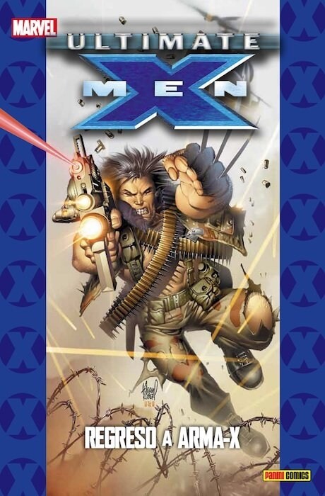 ULTIMATE X-MEN 02 REGRESO A ARMA-X (Hardcover)