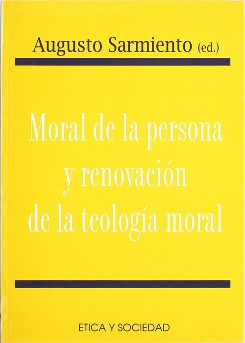 MORAL DE LA PERSONA Y RENOVACION DE LA FE (Book)