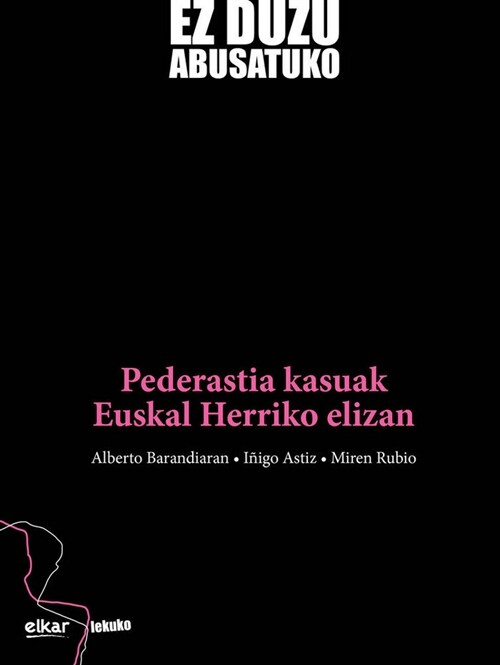 EZ DUZU ABUSATUKO (Book)