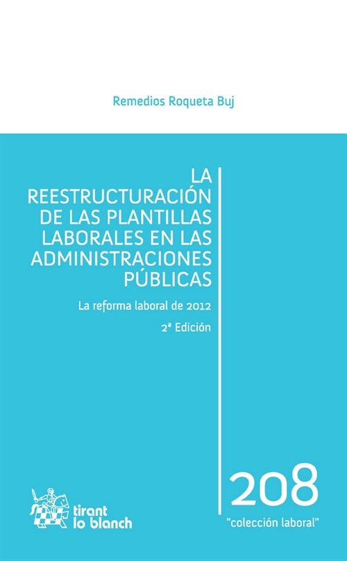 REESTRUCTURACION DE LAS PLANTILLAS LABORALES EN LAS ADMINIST (Book)