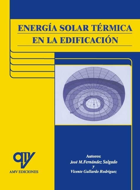 ENERGIA SOLAR TERMICA EN LA EDIFICACION (Paperback)